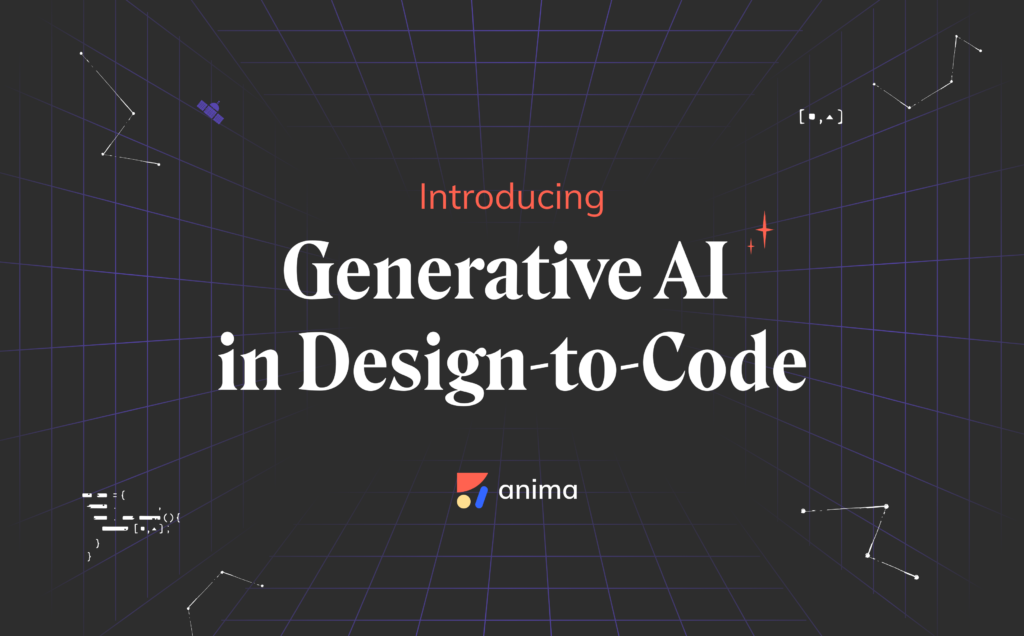 Bienvenue dans l’IA Générative du Design-to-Code par Anima