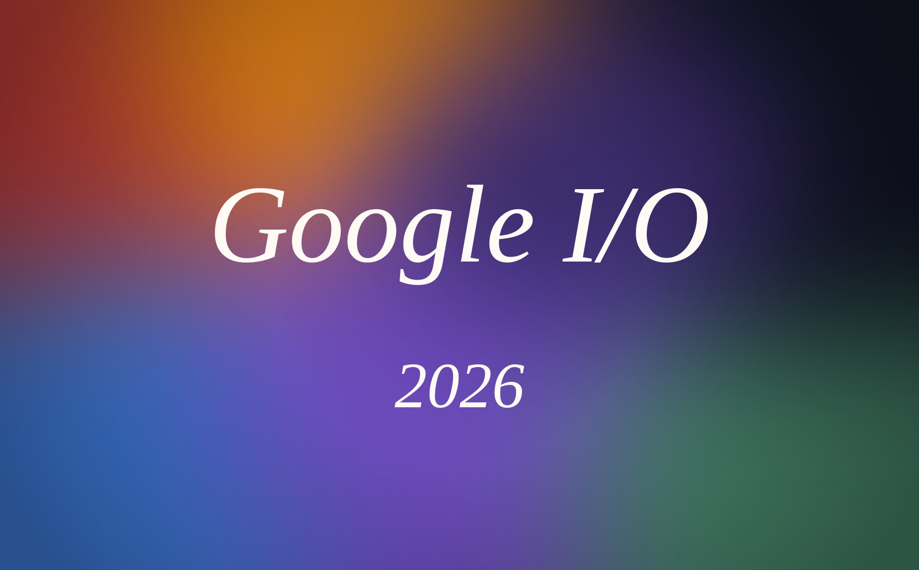 Google I/O 2026 cover with soft Google-color gradients