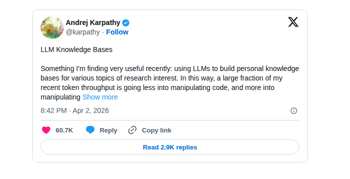 Andrej Karpathy post about LLM knowledge bases and AI-maintained wikis